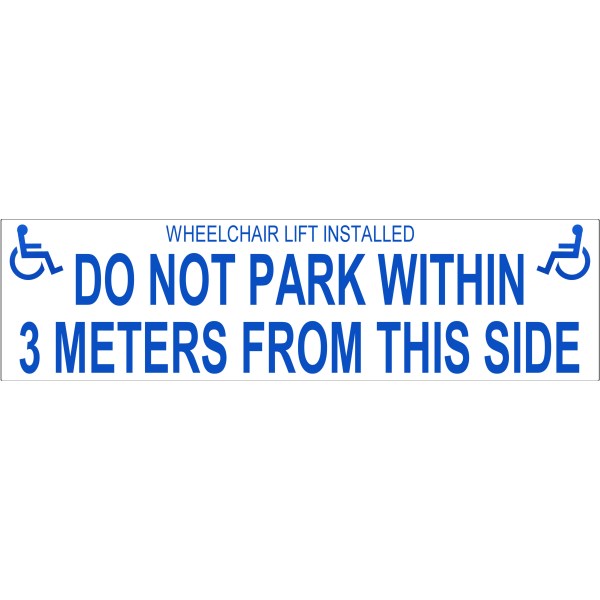 DECAL "DO NOT PARK...3 METERS"
