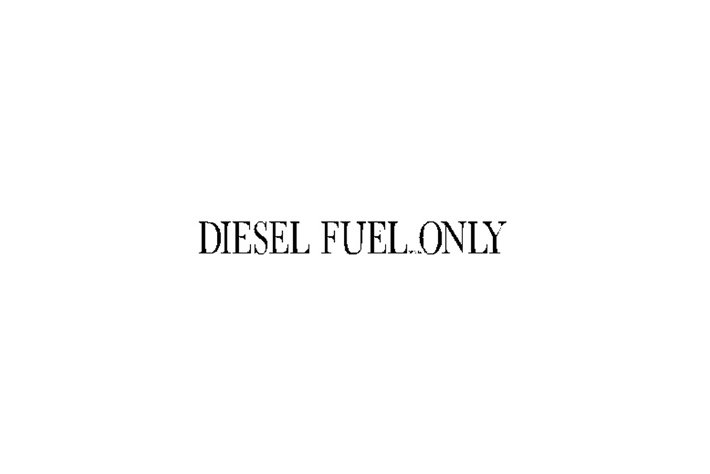 "Diesel Fuel Only" /1/2"
