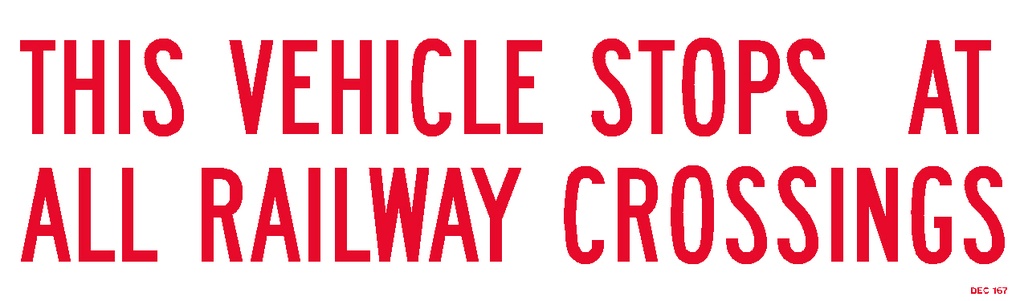 Decal,This Vehicle Stops...,5x17,Red