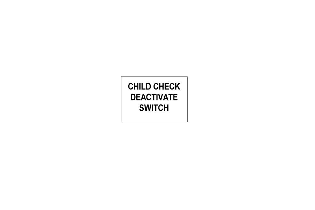 Decal Child Check De-Activation Switch