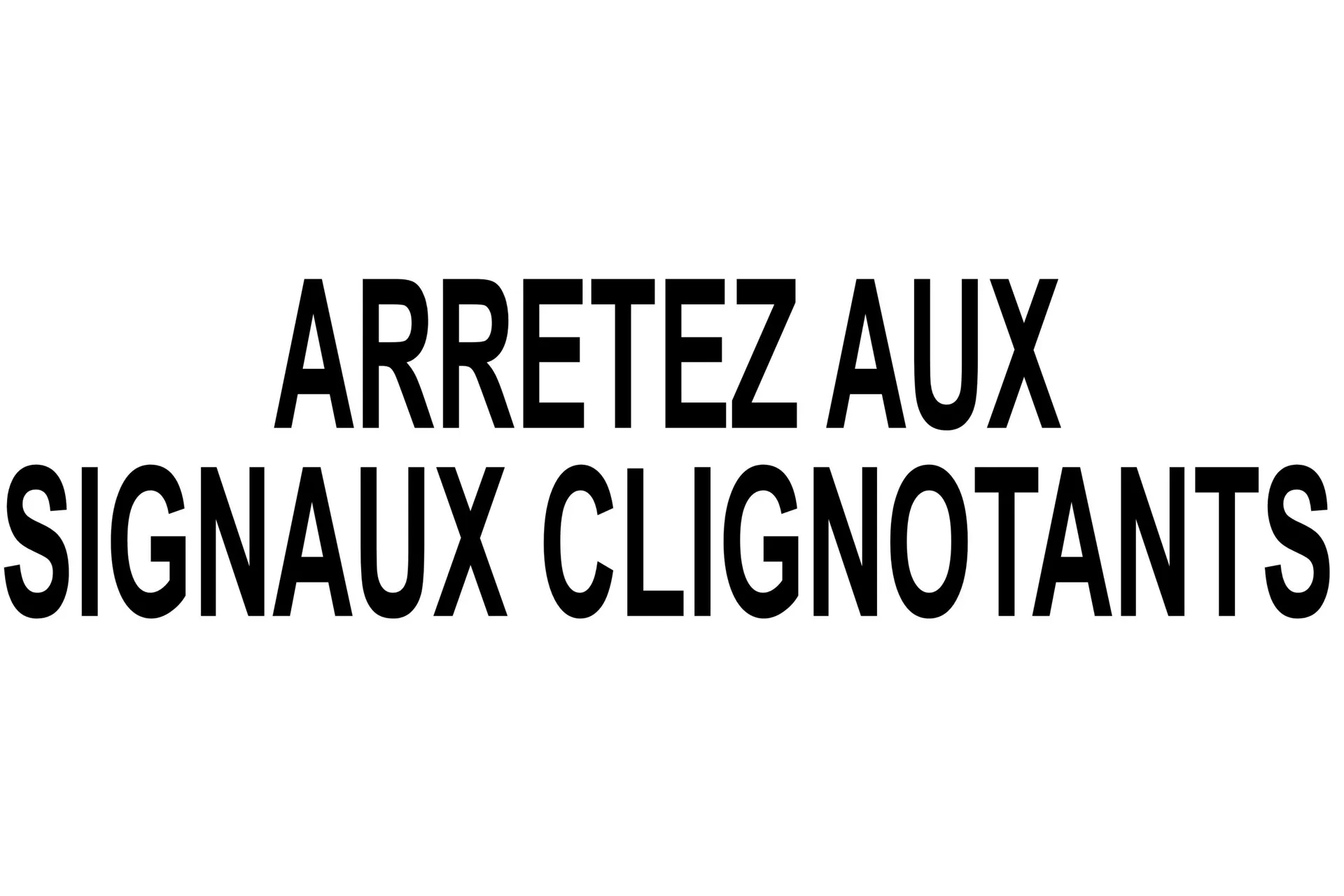 Decal "Arretez Aux Signaux Clignotants Mb