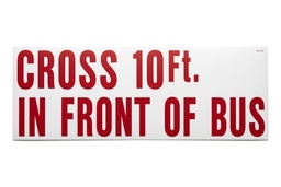 Cross 10 Feet Of Bus-Red On White