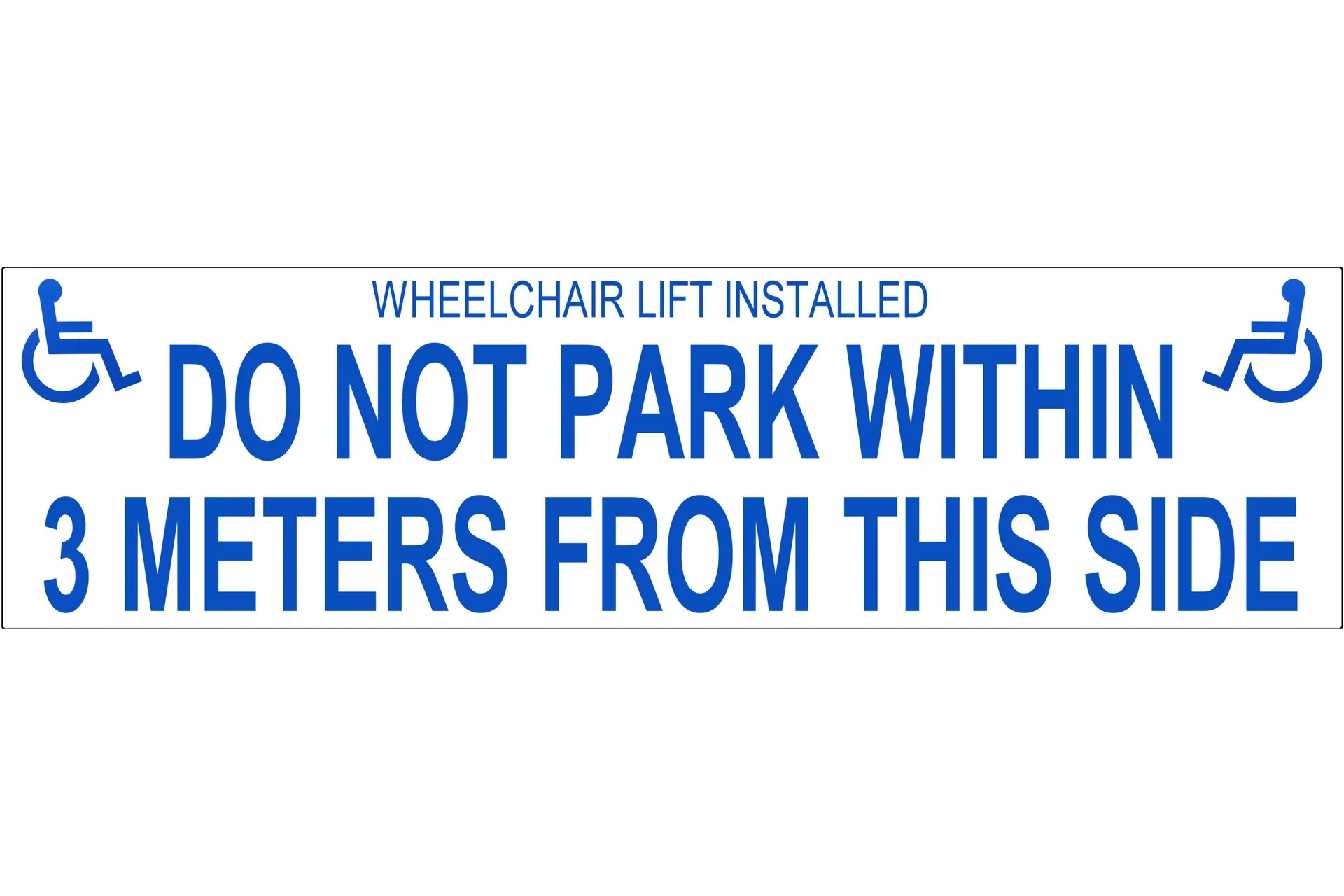 Sticker,"Do Not Park.3 Meters"