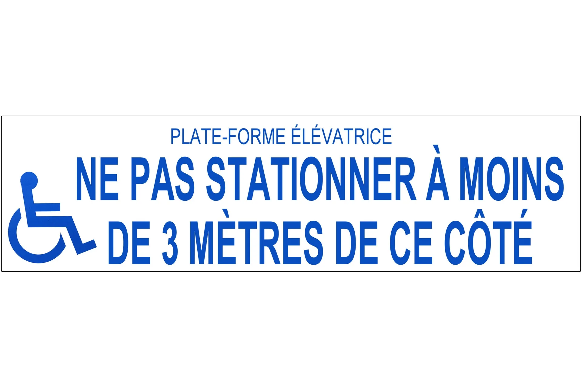 Sticker,"Ne Pas Stationner.3 Metres"