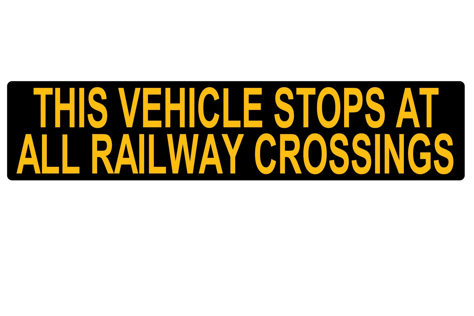 Sticker,"This Veh Stops At All Railway"