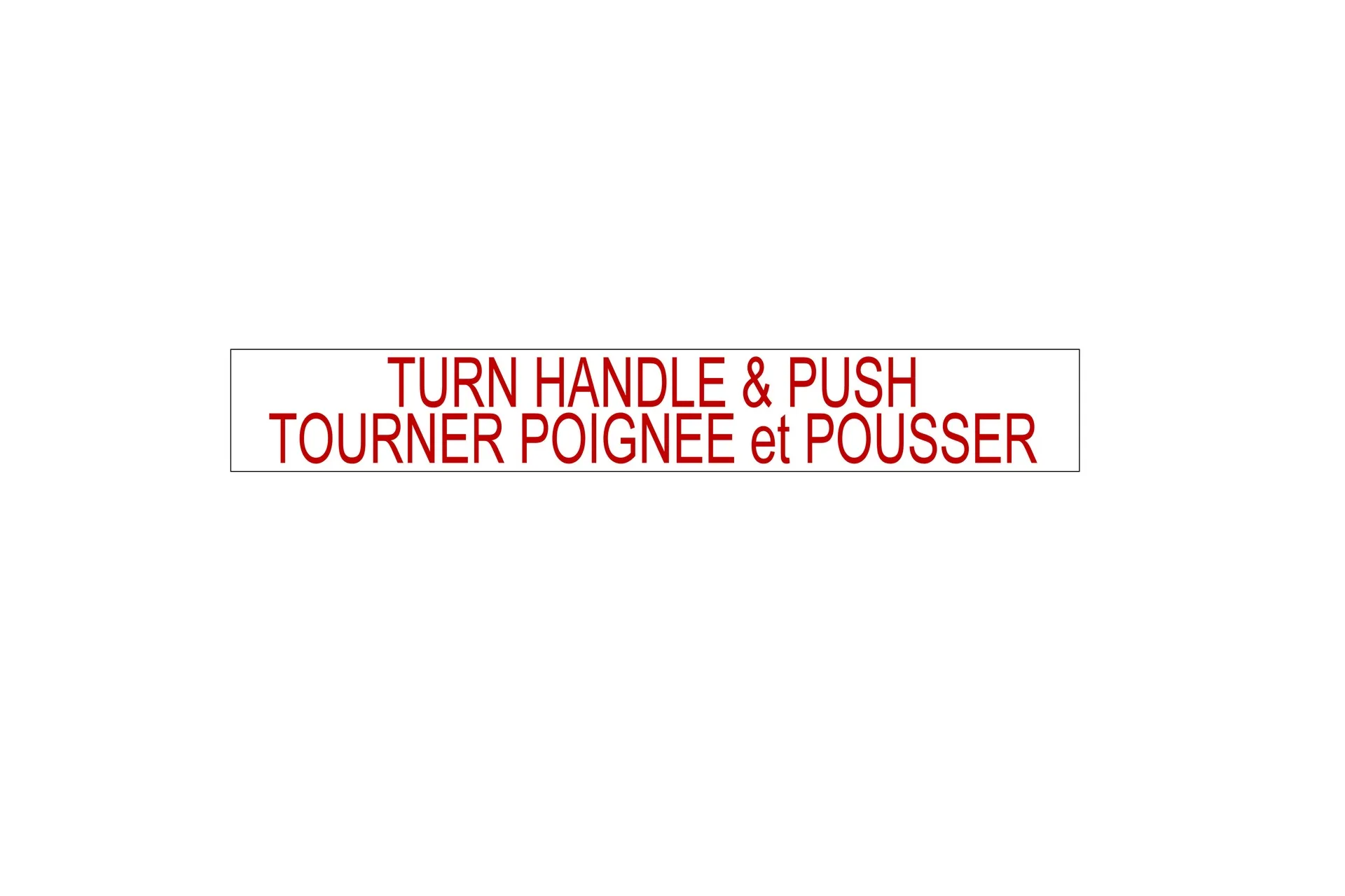 Sticker,Turn Handle & Push Red